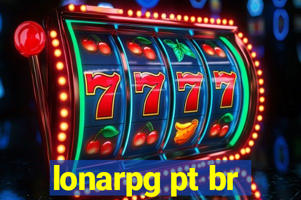 lonarpg pt br